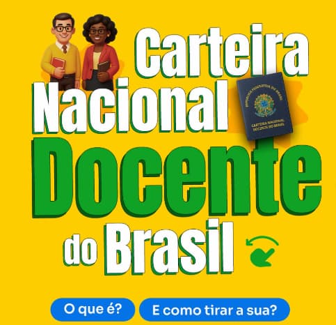 Carteira Nacional Docente do Brasil (CNDB): entenda o novo documento criado para professores